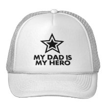 My Dad Is My Hero Hat