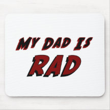 My Dad is Rad Mousepads