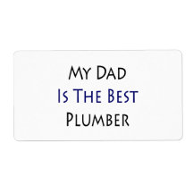 My Dad Is The Best Plumber Custom Shipping Label