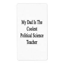 My Dad Is The Coolest Political Science Teacher Shipping Label