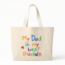 My Dad My Best Buddy T-shirts and Gifts Canvas Bag