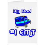 My Dad Number One EMT CARD