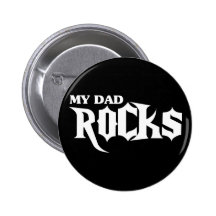 My Dad Rocks Pins