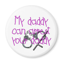 My Daddy Can Arrest Your Daddy