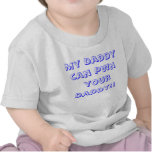 My Daddy can Pwn  your Daddy!! Shirts