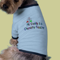 My Daddy is a Chemistry Teacher pet clothing