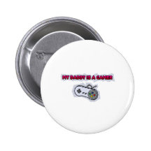 My Daddy Is A Gamer Button