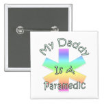 My Daddy Is A Paramedic Button