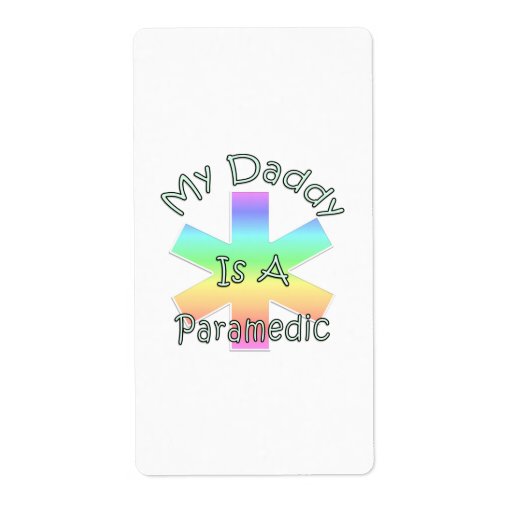 My Daddy Is A Paramedic Shipping Label