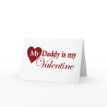 My Daddy is my Valentine cards
