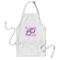 My Daddy Locks Up Bad Guys Apron
