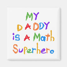 My Daddy Math Superhero T-shirts and Gifts Fridge Magnet