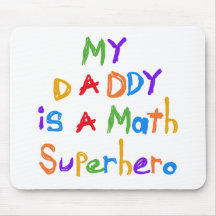 My Daddy Math Superhero T-shirts and Gifts Mousepad