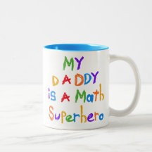 My Daddy Math Superhero T-shirts and Gifts Mugs