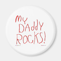 My Daddy Rocks! Magnet