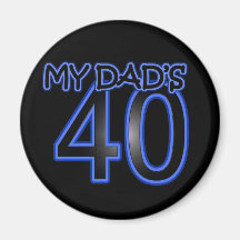 My Dad's 40 Fridge Magnet