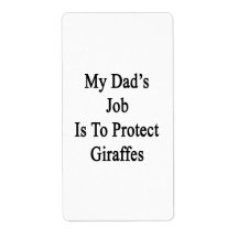 My Dad's Job Is To Protect Giraffes Custom Shipping Label