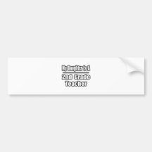 My Daughter Is A 2nd Grade Teacher Bumper Stickers