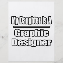My Daughter Is A Graphic Designer Full Colour Flyer