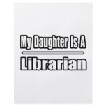 My Daughter Is A Librarian flyers