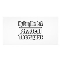 My Daughter Is A Physical Therapist