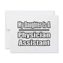 My Daughter Is A Physician Assistant