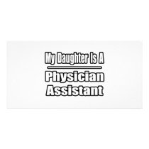My Daughter Is A Physician Assistant