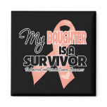 My Daughter is a Survivor - Uterine Cancer magnets
