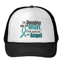My Daughter Is An Angel 1 Ovarian Cancer Hats