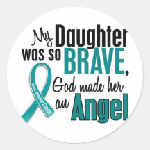 My Daughter Is An Angel 1 Ovarian Cancer Round Stickers