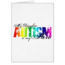 My Daughter My Hero - Autism Greeting Cards