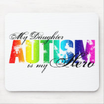 My Daughter My Hero - Autism Mouse Pads