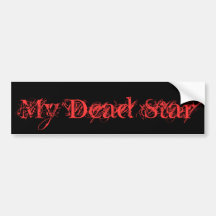 My Dead Star - Bumper Sticker