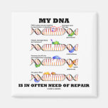 My DNA Is In Often Need Of Repair (DNA Humour) Fridge Magnet