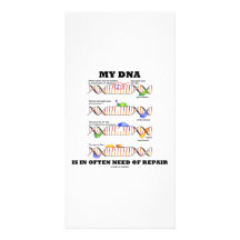 My DNA Is In Often Need Of Repair (DNA Humour) Customized Photo Card
