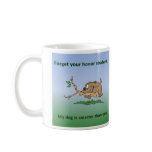 My Dog is Smart Mug