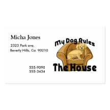 My Dog Rules The House Business Card Template
