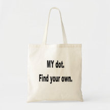 MY dot. Find your own! Corps marching band Canvas Bags