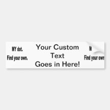 MY dot. Find your own! Corps marching band Bumper Stickers