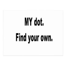 MY dot. Find your own! Corps marching band Post Cards