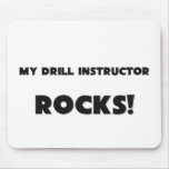 MY Drill Instructor ROCKS! mousepads