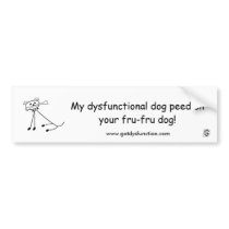 My dysfunctional dog peed on... bumper sticker.