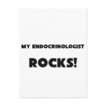 MY Endocrinologist ROCKS! Post Cards