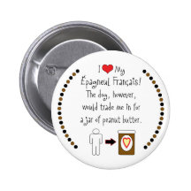 My Épagneul Français Loves Peanut Butter Pins