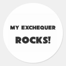 MY Exchequer ROCKS! Round Sticker