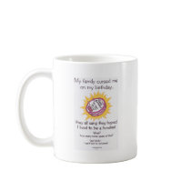 My Family Cursed Me Coffee Mug