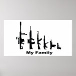 My Family (I Love Guns) Posters