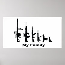 My Family (I Love Guns) Posters