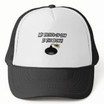 My Father-In-Law Is The Bomb Trucker Hats