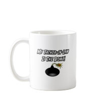 My Father-In-Law Is The Bomb Coffee Mug